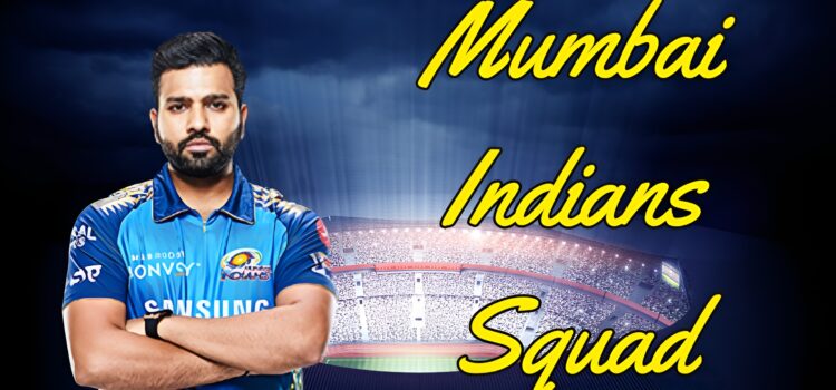 MI Team Players List 2026: Full Mumbai Indians Squad After IPL 2026 Auction