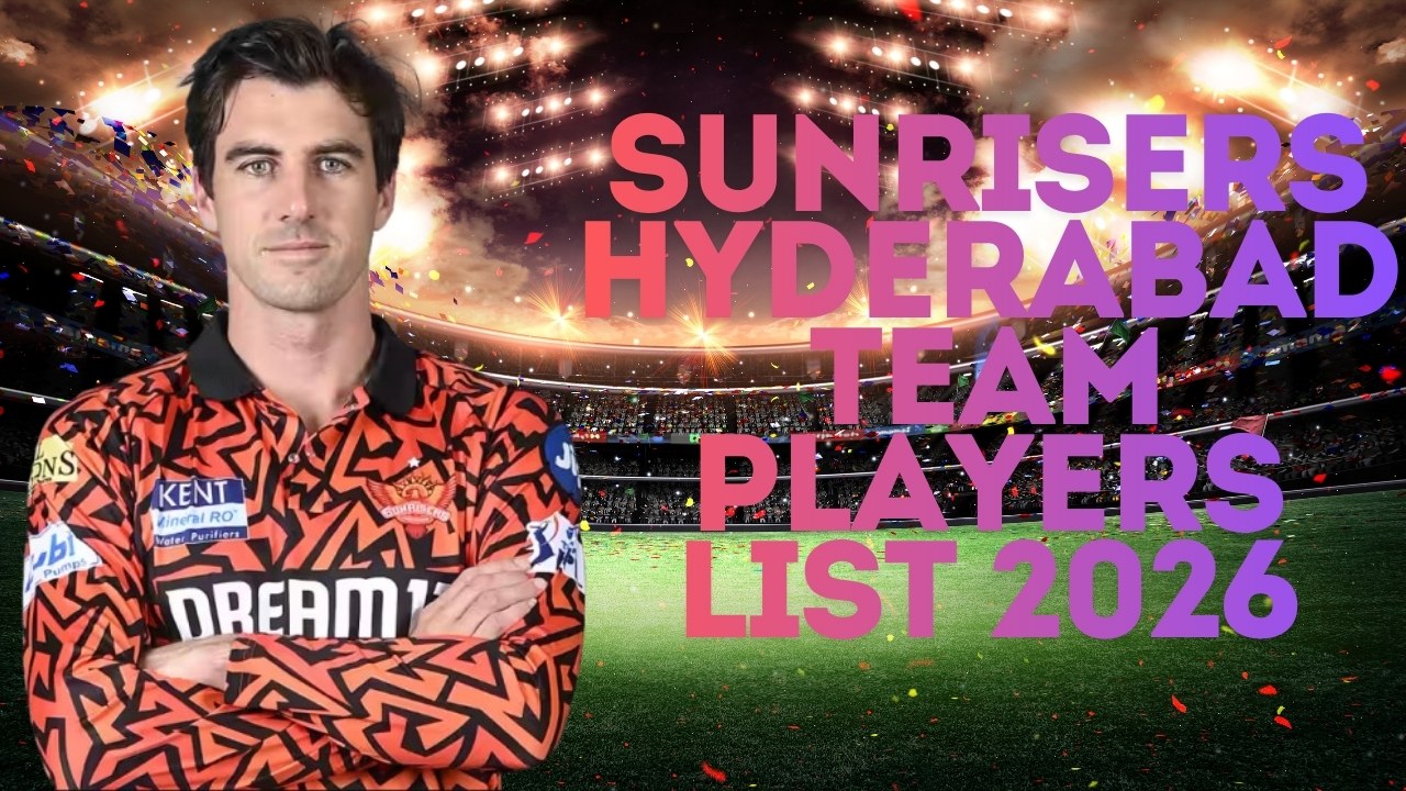 Sunrisers Hyderabad Team Players List 2026