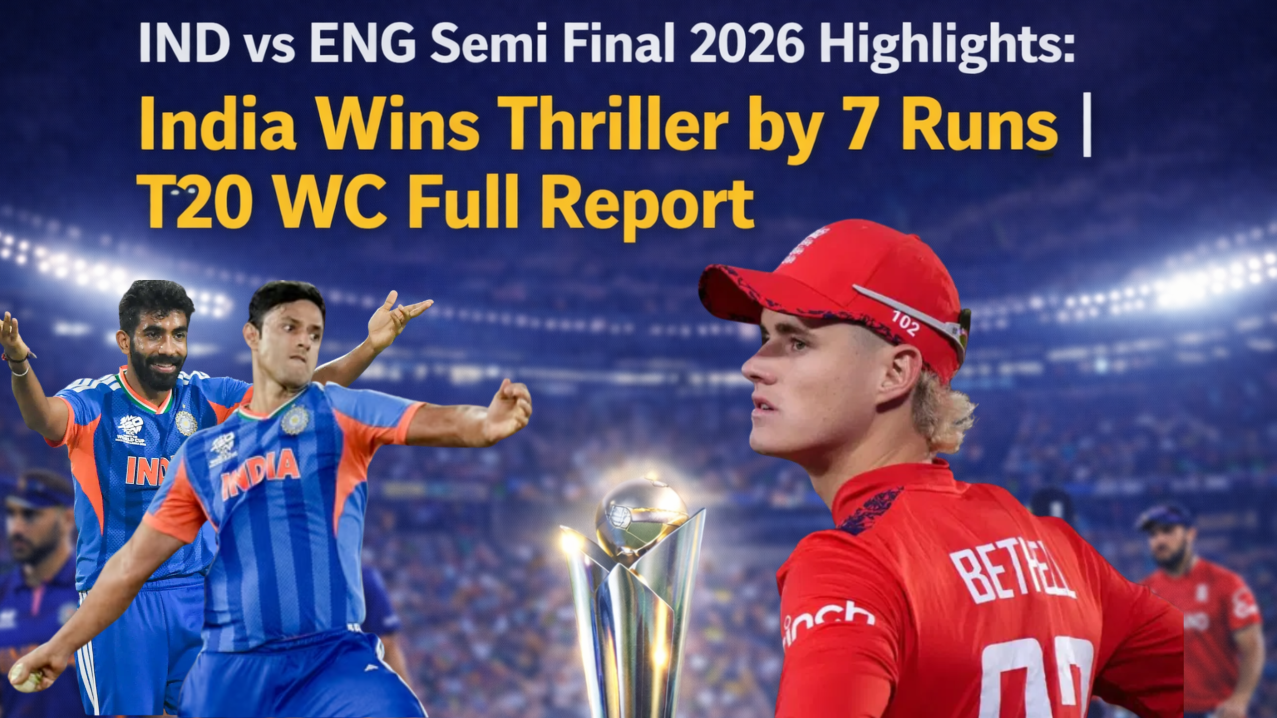 IND vs ENG Semi Final 2026 Highlights