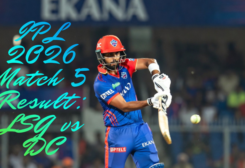 IPL 2026 Match 5 Result LSG vs DC