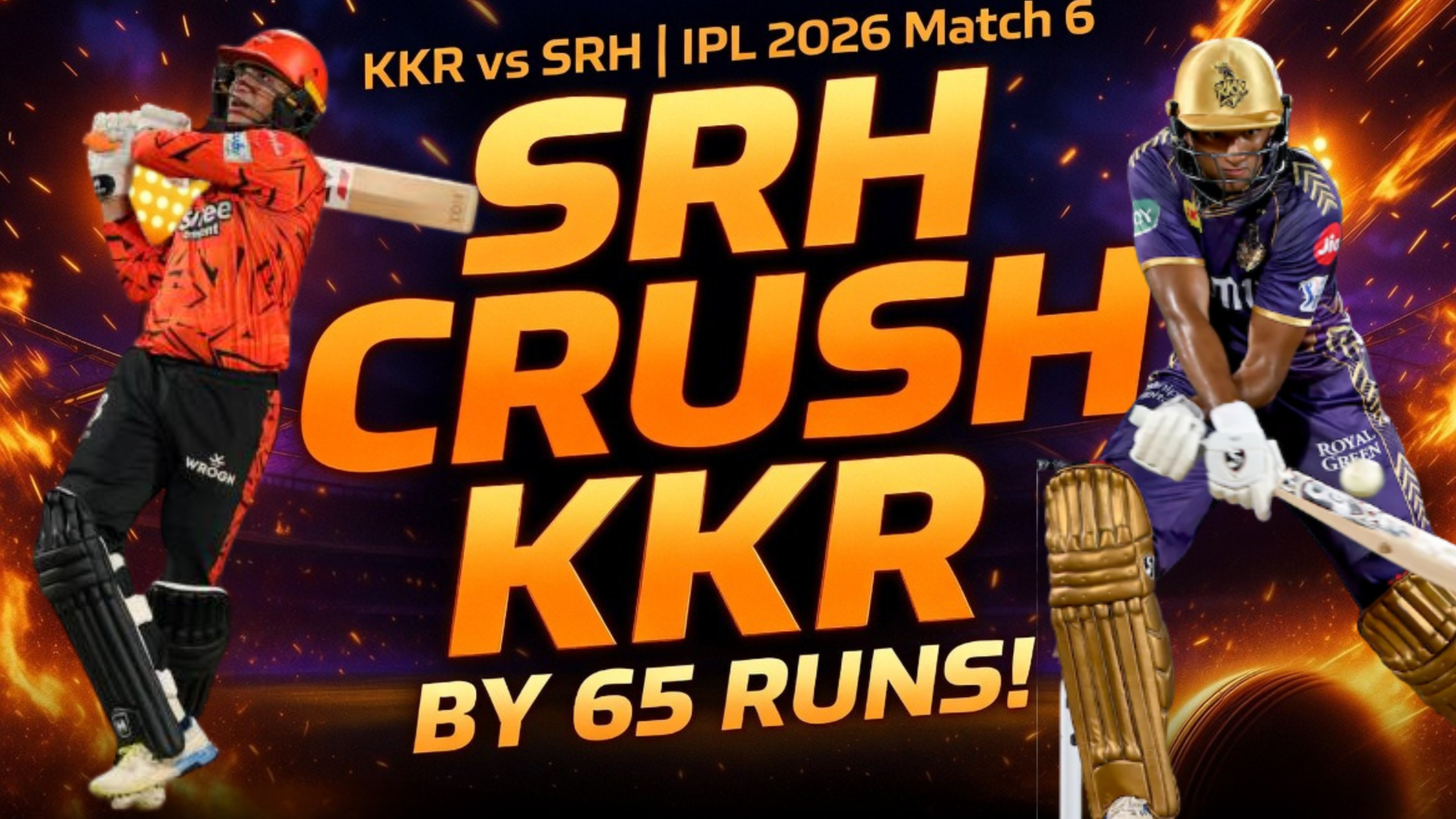KKR vs SRH IPL 2026 Full Scorecard